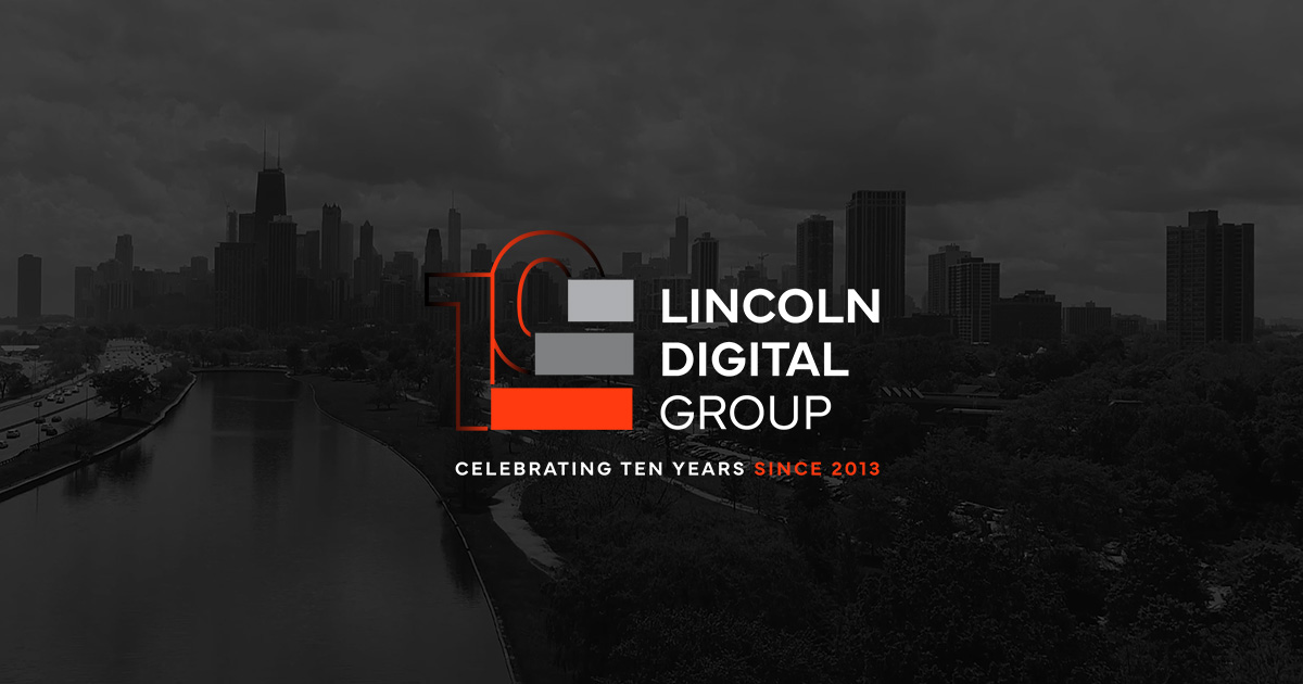 lincoln digital group 10 year anniversary